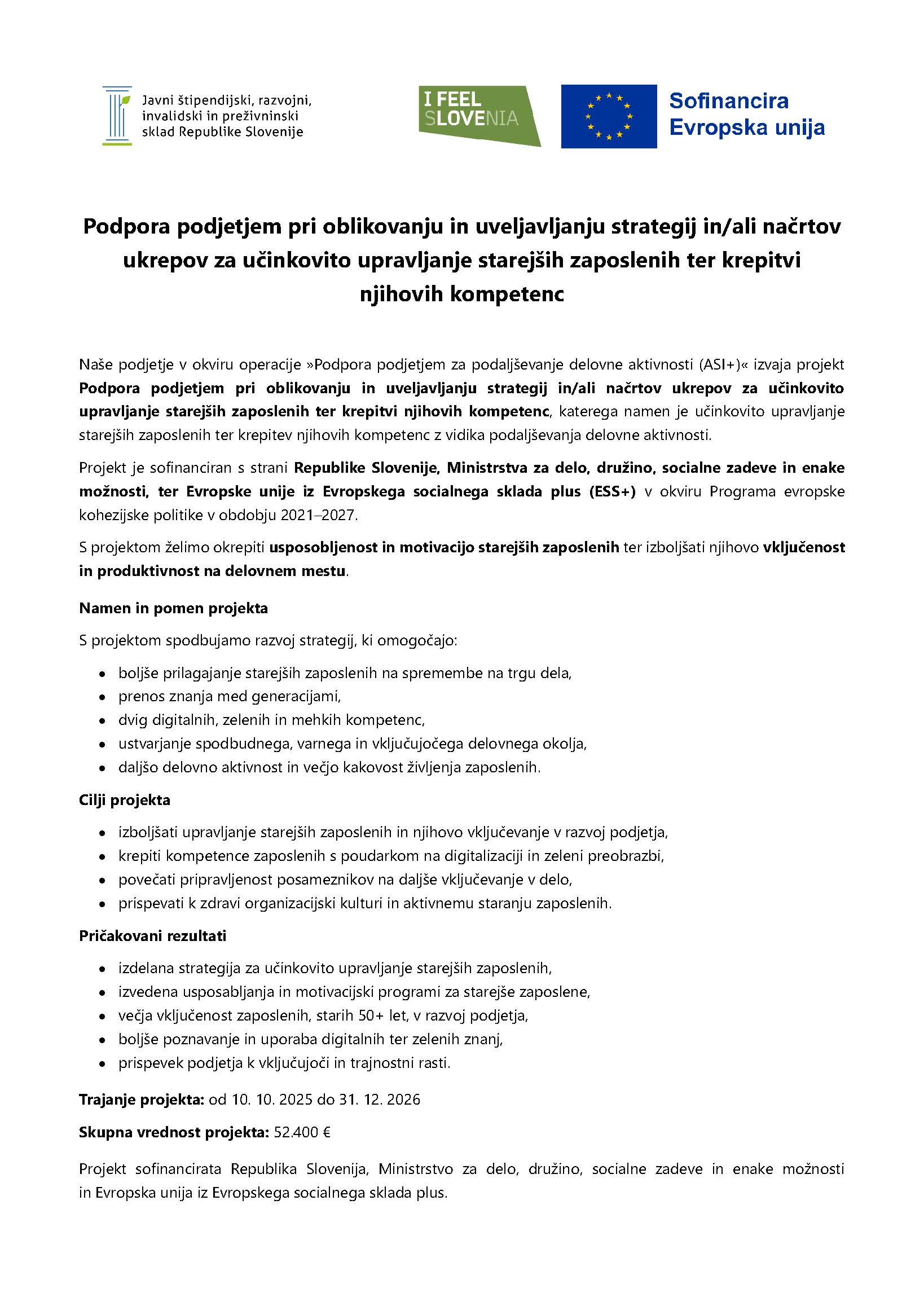 Podpora podjetjem pri oblikovanju in uveljavljanju strategij in/ali načrtov ukrepov za učinkovito upravljanje starejših zaposlenih ter krepitvi njihovih kompetenc